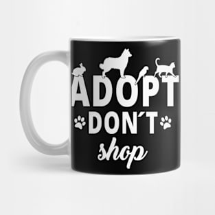 Animal Rescue Adopt Don´t Shop Statement Mug